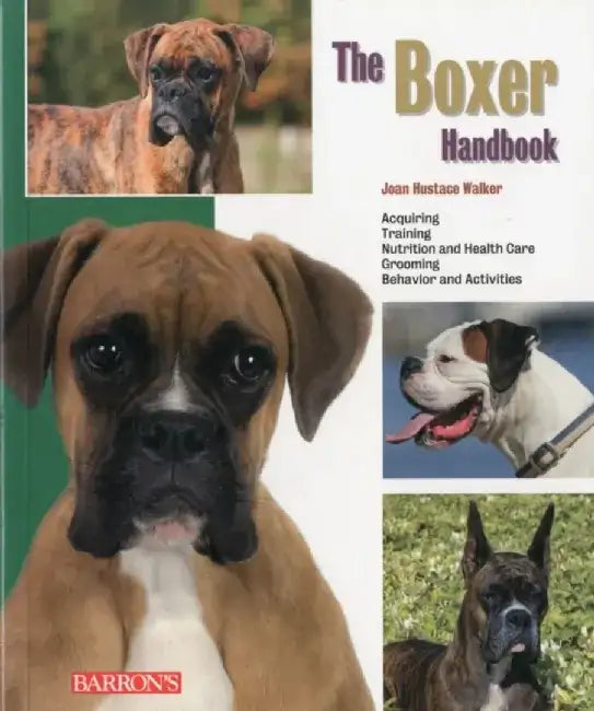 The Boxer Handbook by Joan Hustace Walker