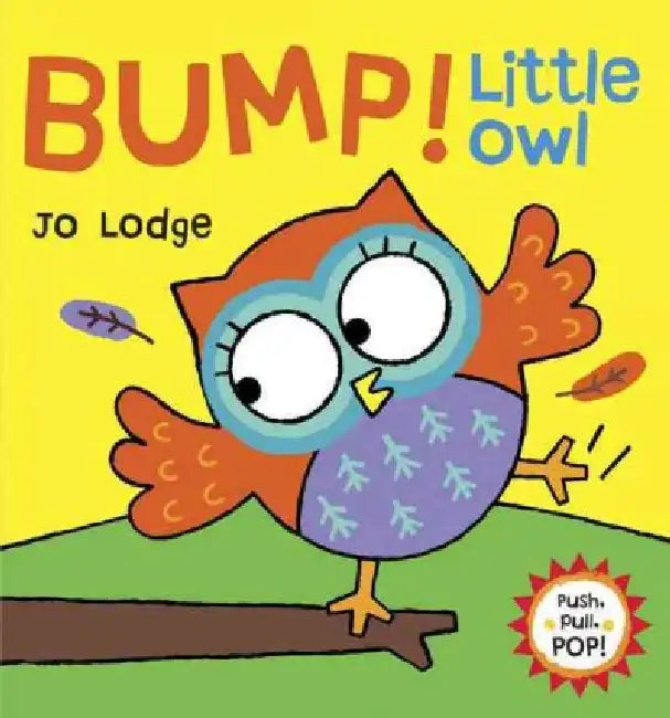 Bump! Little Owl by Jo Lodge