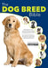 The Dog Breed Bible by D. Caroline Colie Ph. D.