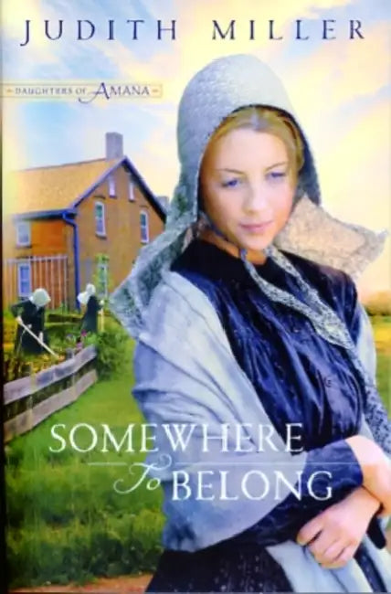 Somewhere to Belong by Judith Miller