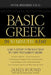 Basic Greek in 30 Minutes a Day: New Testament Greek Workbook for Laymen by James Found