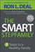 The Smart Stepfamily: 7 Steps to a Healthy Family by Ron L. Deal