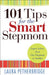 101 Tips for the Smart Stepmom: Expert Advice From One Stepmom to Another by Laura Petherbridge