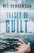 Traces of Guilt by Dee Henderson