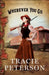 Wherever You Go by Tracie Peterson