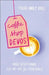 Coffee Shop Devos: Daily Devotional Pick-Me-Ups for Teen Girls by Tessa Emily Hall