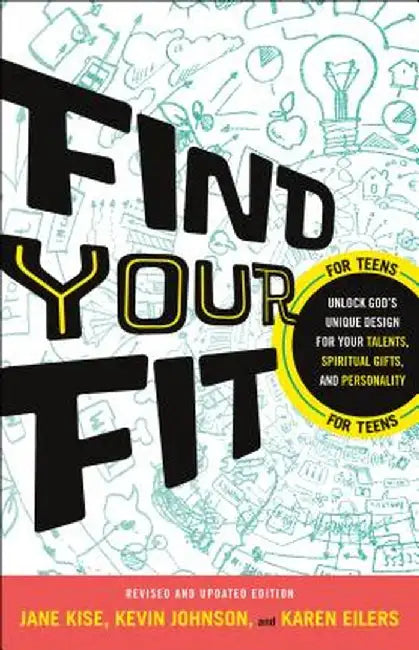 Find Your Fit: Unlock God's Unique Design for Your Talents, Spiritual Gifts, and Personality by Kevin Johnson