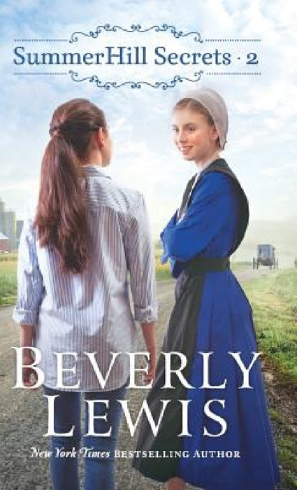 SummerHill Secrets by Beverly Lewis