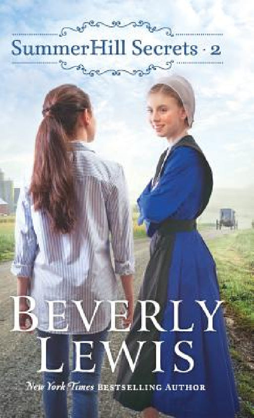 SummerHill Secrets by Beverly Lewis