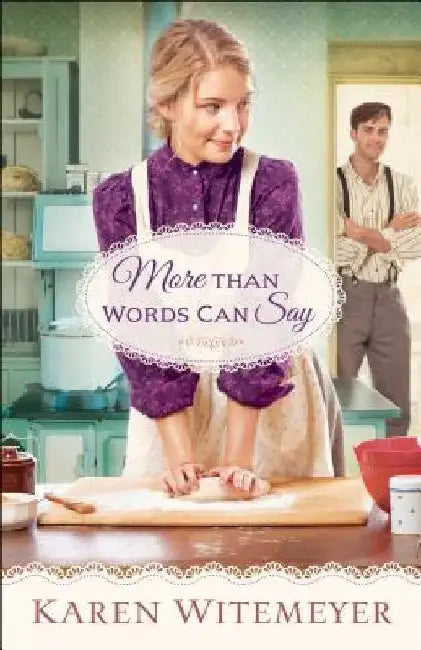 More Than Words Can Say by Karen Witemeyer