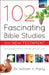 102 Fascinating Bible Studies on the New Testament by William H. Marty