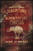 The Haunting at Bonaventure Circus by Jaime Jo Wright