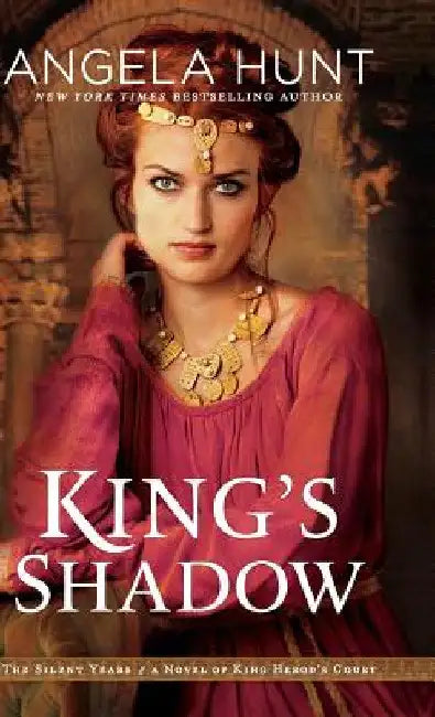 King's Shadow by Angela Hunt