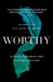 Worthy: Celebrating the Value of Women by Elyse Fitzpatrick