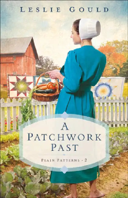 A Patchwork Past by Leslie Gould