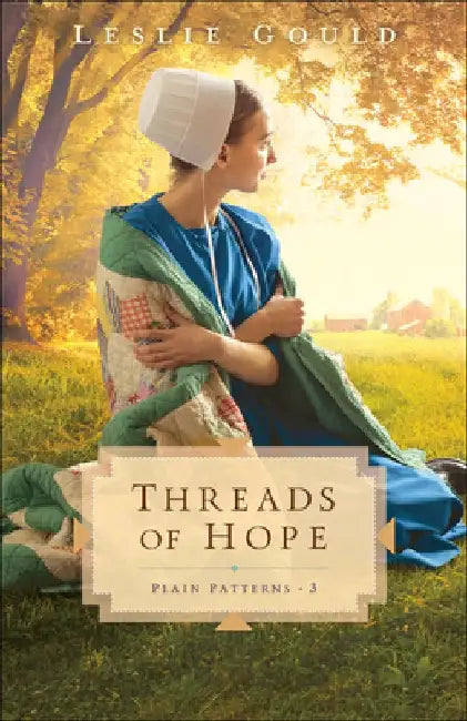 Threads of Hope by Leslie Gould