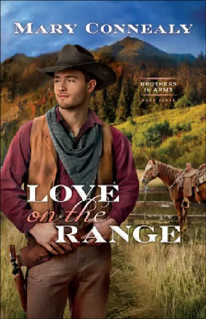 Love on the Range by Mary Connealy