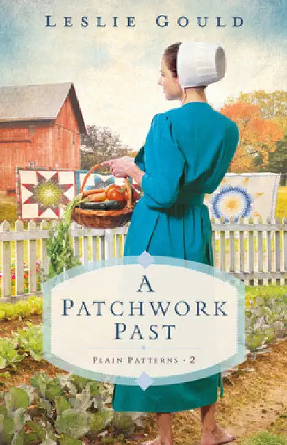 Patchwork Past by Leslie Gould