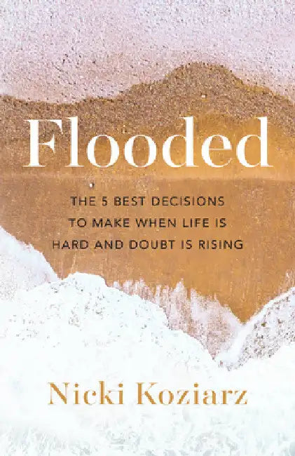 Flooded by Nicki Koziarz