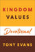Kingdom Values Devotional by Tony Evans