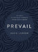 Prevail: 365 Days of Enduring Strength from God's Word by Susie Larson