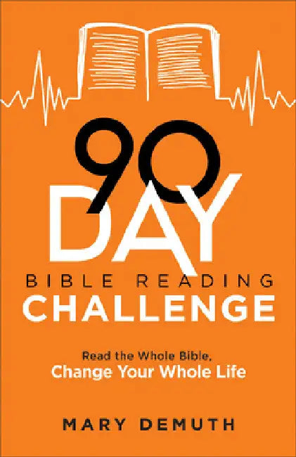 90-Day Bible Reading Challenge by Mary Demuth