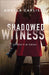 Shadowed Witness by Angela Carlisle