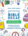 The Bible Recap Children's Devotional: 365 Reflections and Activities for Kids and Families by Tara-Leigh Cobble