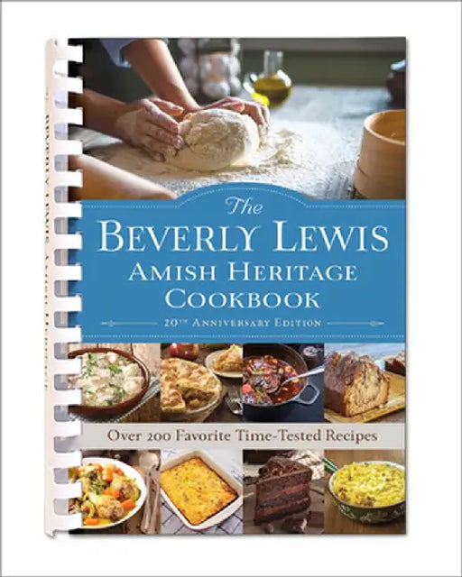 The Beverly Lewis Amish Heritage Cookbook by Beverly Lewis