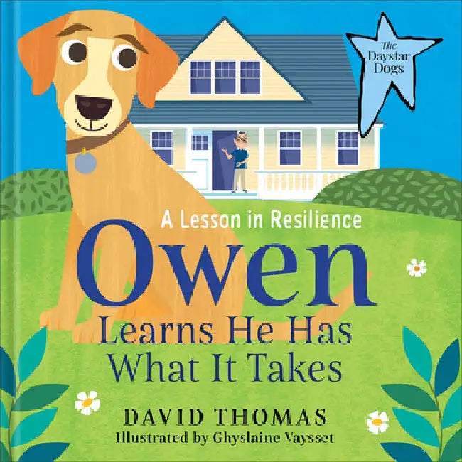 Owen Learns He Has What It Takes: A Lesson in Resilience by David Thomas