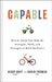 Capable: How to Teach Your Kids the Strengths, Skills, and Strategies to Build Resilience by Lpc-Mhsp Goff Sissy, David Thomas, Katherine And Jay Wolf