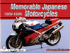 Memorable Japanese Motorcycles: 1959-1996 by Doug Mitchel