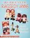 Wonderful Raggedy Anns by Joyce Rinehart