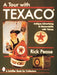 A Tour with Texaco(r) by Rick Pease