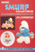 More Smurf(r) Collectibles: An Unauthorized Handbook & Price Guide by Jan Lindenberger