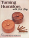 Turning Humidors with Dick Sing by Dick Sing