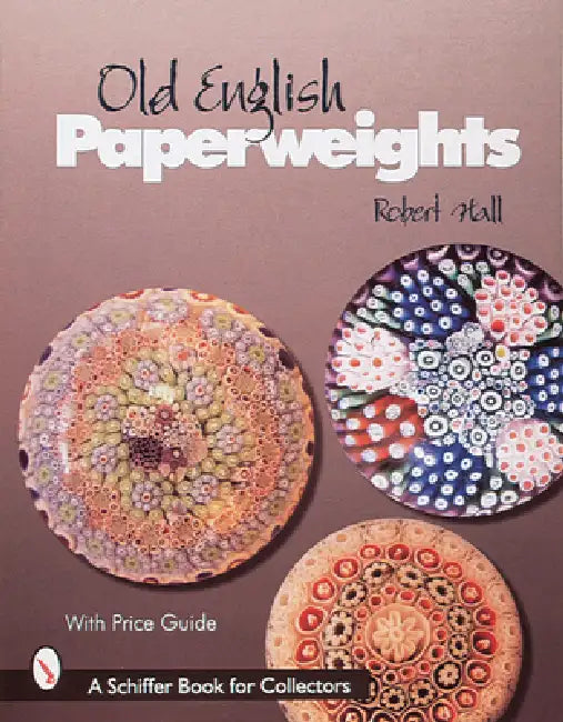 Old English Paperweights by Robert Hall