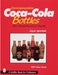 Commemorative Coca-Cola(r) Bottles: An Unauthorized Guide by Joyce Spontak