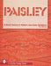 Paisley: A Visual Survey of Pattern and Color Variations by Tina Skinner