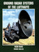 Ground Radar Systems of the Luftwaffe 1939-1945 by Werner Muller