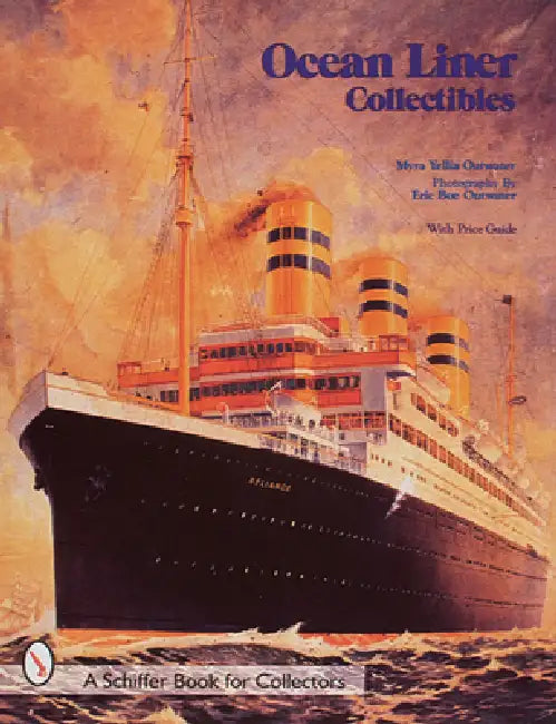 Ocean Liner Collectibles by Myra Yellin Outwater