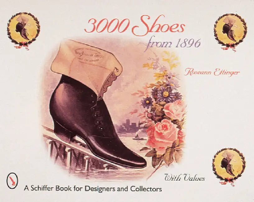 3000 Shoes from 1896 by Roseann Ettinger