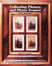 Collecting Picture and Photo Frames by Stuart Schneider