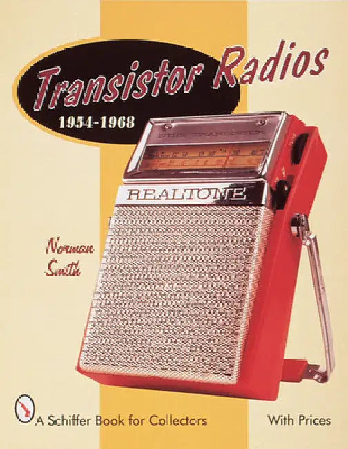 Transistor Radios: 1954-1968 by Norman Smith