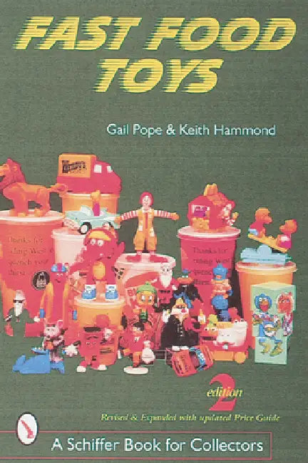 Fast Food Toys by Gail Pope
