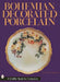 Bohemian Decorated Porcelain by James D. Henderson