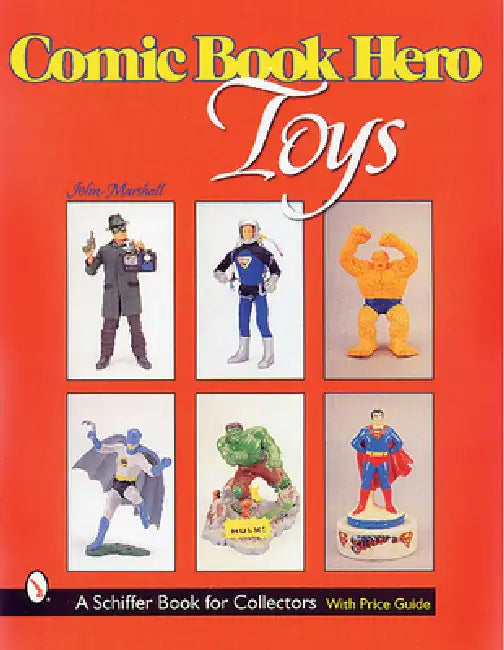 Super Hero Toys by John Marshall