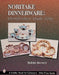 Noritake Dinnerware: Identification Made Easy: Identification Made Easy by Robin Brewer