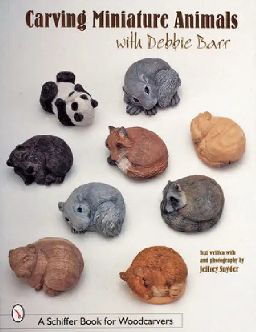 Carving Miniature Animals with Debbie Barr by Debbie Barr