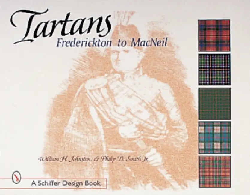 Tartans: Frederickton to MacNeil by William H. Johnston